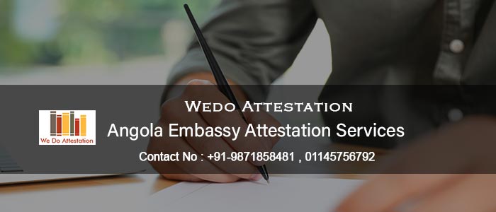 angola Embassy Attestation