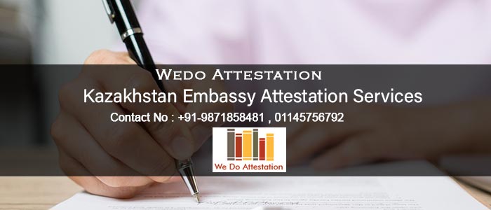 kazakhstan Embassy Attestation